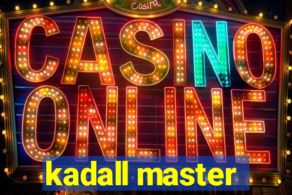 kadall master